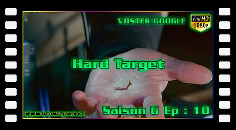 S6.E10 ∙ Hard Target (Vostfr Google)