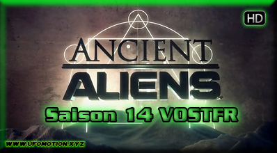 Ancient Aliens Season 14 (Vostfr)