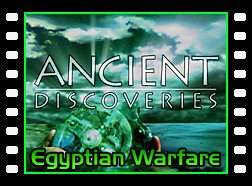 History Channel Ancient Discoveries Egyptian Warfare