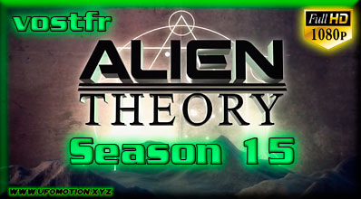 Ancient Aliens Season 15 (Vostfr)