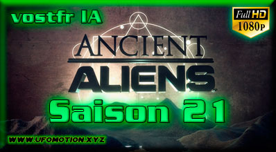 Ancient Aliens Season 21 (vostfr IA)